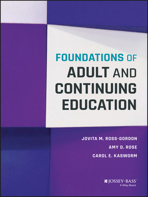 Title details for Foundations of Adult and Continuing Education by Jovita M. Ross-Gordon - Available